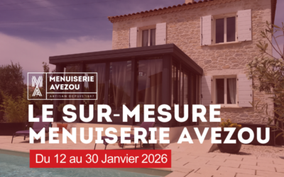 Le sur-mesure chez Menuiserie Avezou : –15 % sur vos menuiseries en janvier